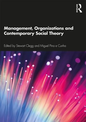 Бумажная книга «Management, Organizations and Contemporary Social Theory» - фото №1