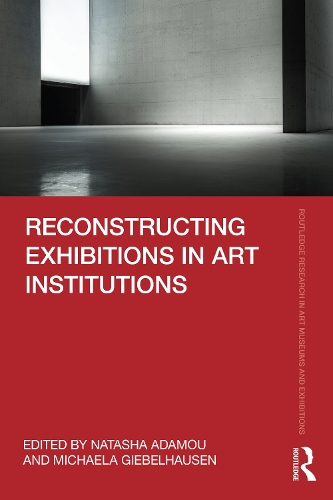 Паперова книга «Reconstructing Exhibitions in Art Institutions» - фото №1