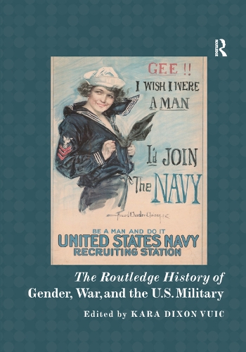 Бумажная книга «The Routledge History of Gender, War, and the U.S. Military» - фото №1