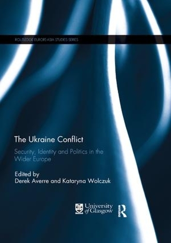 Бумажная книга «The Ukraine Conflict: Security, Identity and Politics in the Wider Europe» - фото №1