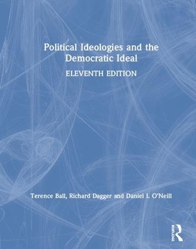Бумажная книга «Political Ideologies and the Democratic Ideal», автор Дэниел И. О'Нил - фото №1