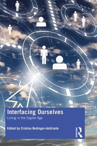 Бумажная книга «Interfacing Ourselves: Living in the Digital Age» - фото №1