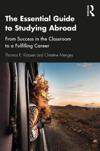Бумажная книга «The Essential Guide to Studying Abroad: From Success in the Classroom to a Fulfilling Career», автор Кристин Менгес - фото №1