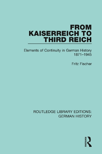 [object Object] «From Kaiserreich to Third Reich: Elements of Continuity in German History 1871-1945», автор Фріц Фішер - фото №1