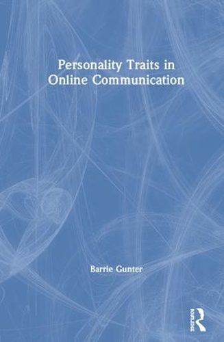 Бумажная книга «Personality Traits in Online Communication», автор Барри Гюнтер - фото №1