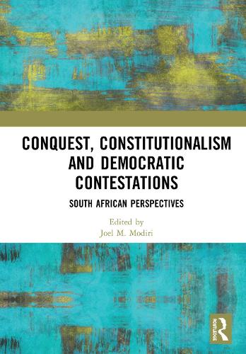 Бумажная книга «Conquest, Constitutionalism and Democratic Contestations: South African Perspectives» - фото №1