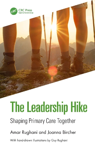 Бумажная книга «The Leadership Hike: Shaping Primary Care Together», авторов Амар Ругани, Джоанна Бирчер - фото №1