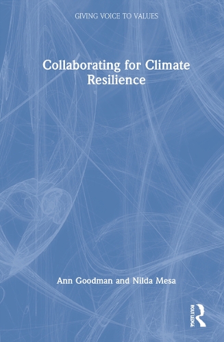 Паперова книга «Collaborating for Climate Resilience», авторів Енн Гудмен, Нільда Меса - фото №1