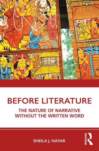 Бумажная книга «Before Literature: The Nature of Narrative Without the Written Word», автор Шейла Дж. Найяр - фото №1