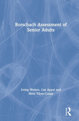 Бумажная книга «Rorschach Assessment of Senior Adults», авторов Ирвинг Вайнер, Лиат Аппель, Шира Тибон-Чопп - фото №1