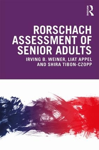 Бумажная книга «Rorschach Assessment of Senior Adults», авторов Ирвинг Вайнер, Лиат Аппель, Шира Тибон-Чопп - фото №1