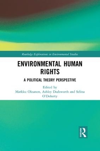 Паперова книга «Environmental Human Rights: A Political Theory Perspective» - фото №1