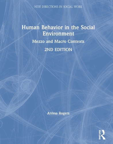 [object Object] «Human Behavior in the Social Environment: Mezzo and Macro Contexts», автор Анисса Роджерс - фото №1