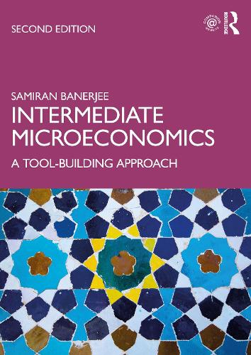 Бумажная книга «Intermediate Microeconomics: A Tool-Building Approach», автор Самиран Банерджи - фото №1