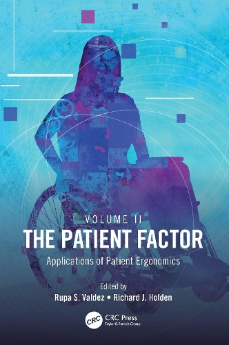 [object Object] «The Patient Factor: Applications of Patient Ergonomics» - фото №1