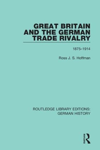 Паперова книга «Great Britain and the German Trade Rivalry: 1875-1914», автор Росс Дж. С. Гоффман - фото №1