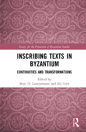 Паперова книга «Inscribing Texts in Byzantium: Continuities and Transformations» - фото №1