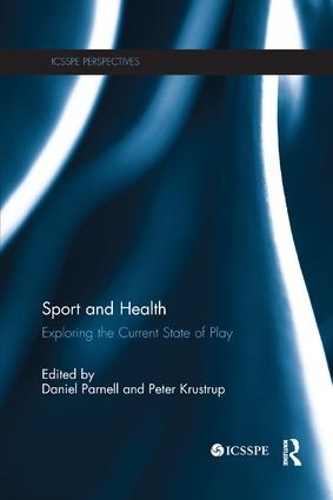 Бумажная книга «Sport and Health: Exploring the Current State of Play» - фото №1
