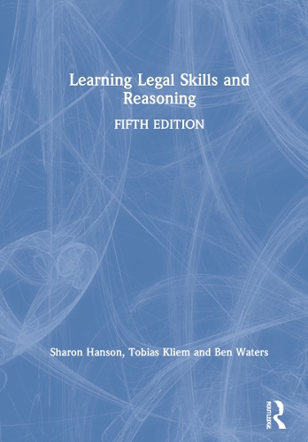 Бумажная книга «Learning Legal Skills and Reasoning», авторов Бен Уотерс, Шэрон Хэнсон, Тобиас Клием - фото №1