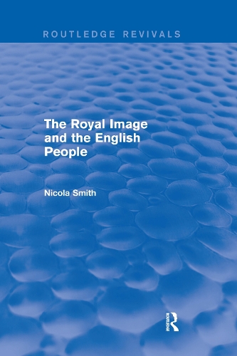 Бумажная книга «The Royal Image and the English People», автор Никола Смит - фото №1