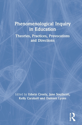 Паперова книга «Phenomenological Inquiry in Education: Theories, Practices, Provocations and Directions» - фото №1