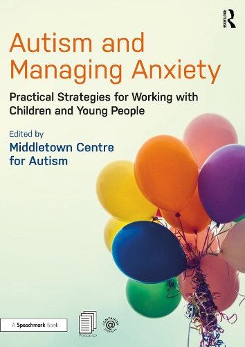 Паперова книга «Autism and Managing Anxiety: Practical Strategies for Working with Children and Young People» - фото №1