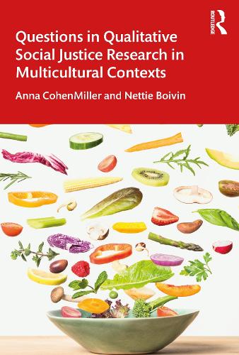 Паперова книга «Questions in Qualitative Social Justice Research in Multicultural Contexts», авторів Анна Коен-Міллер, Нетті Бойвін - фото №1