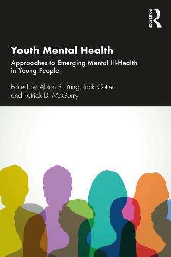 Бумажная книга «Youth Mental Health: Approaches to Emerging Mental Ill-Health in Young People», авторов Элисон Р. Юнг, Джек Коттер, Патрик Д. МакГорри - фото №1