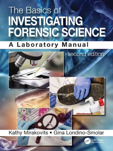 Бумажная книга «The Basics of Investigating Forensic Science: A Laboratory Manual», авторов Джина Лондино-Смолар, Кэти Мираковиц - фото №1