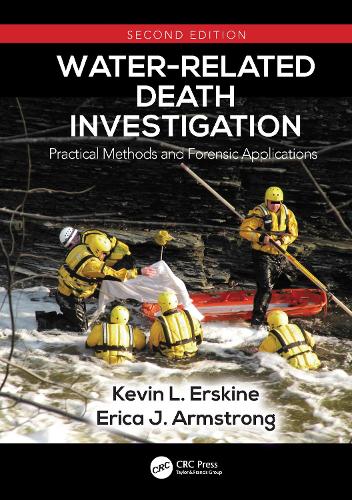 Паперова книга «Water-Related Death Investigation: Practical Methods and Forensic Applications», авторів Еріка Дж. Армстронг, Кевін Л. Ерскін - фото №1