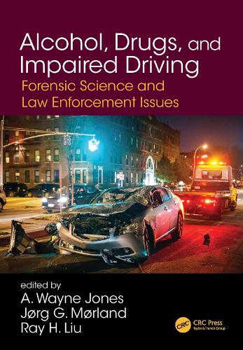 Бумажная книга «Alcohol, Drugs, and Impaired Driving: Forensic Science and Law Enforcement Issues» - фото №1