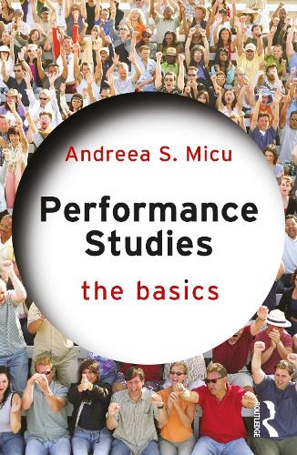 [object Object] «Performance Studies: The Basics», автор Андрея С. Міку - фото №1