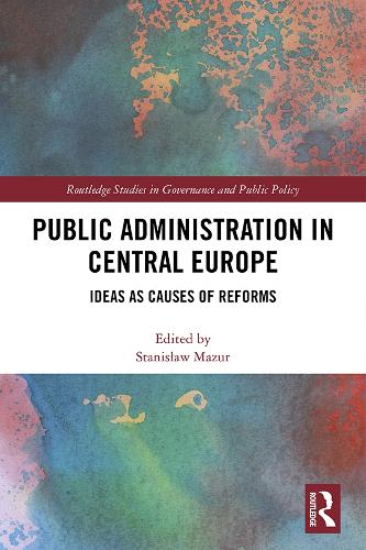Паперова книга «Public Administration in Central Europe: Ideas as Causes of Reforms» - фото №1