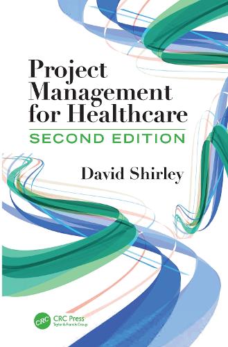 Паперова книга «Project Management for Healthcare», автор Девід Ширлі - фото №1