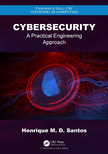 [object Object] «Cybersecurity: A Practical Engineering Approach», автор Енріке М. Д. Сантос - фото №1