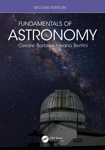 Бумажная книга «Fundamentals of Astronomy», авторов Чезаре Барбьери, Ивано Бертини - фото №1