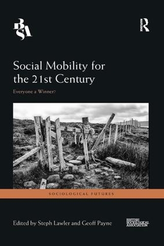 Бумажная книга «Social Mobility for the 21st Century: Everyone a Winner?» - фото №1