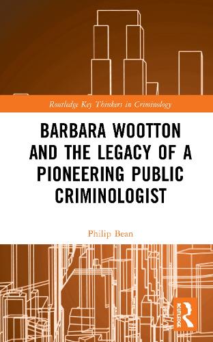 Бумажная книга «Barbara Wootton and the Legacy of a Pioneering Public Criminologist», автор Филип Бин - фото №1