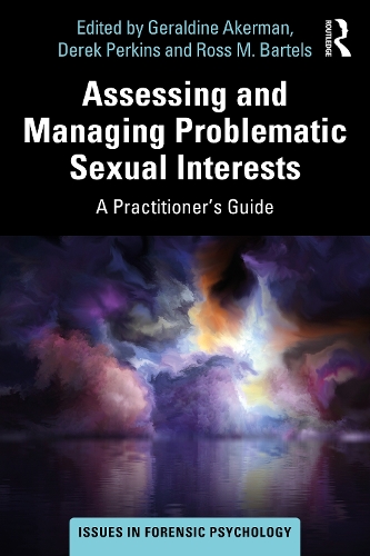 Паперова книга «Assessing and Managing Problematic Sexual Interests: A Practitioner's Guide» - фото №1