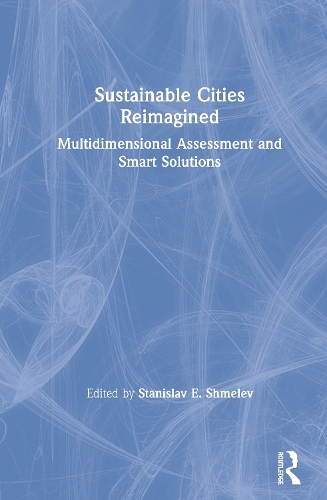 Бумажная книга «Sustainable Cities Reimagined: Multidimensional Assessment and Smart Solutions» - фото №1