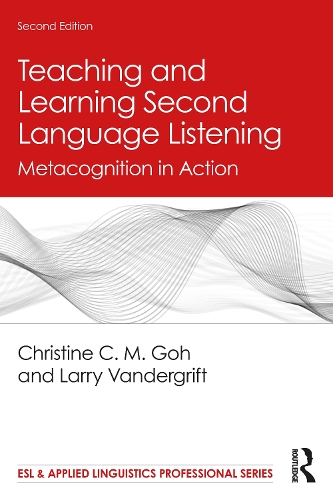 [object Object] «Teaching and Learning Second Language Listening: Metacognition in Action», авторов Кристин К. М. Го, Ларри Вандергрифт - фото №1