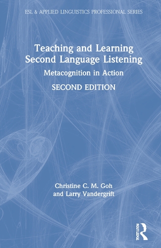[object Object] «Teaching and Learning Second Language Listening: Metacognition in Action», авторів Крістін К. М. Го, Ларрі Вандергріфт - фото №1