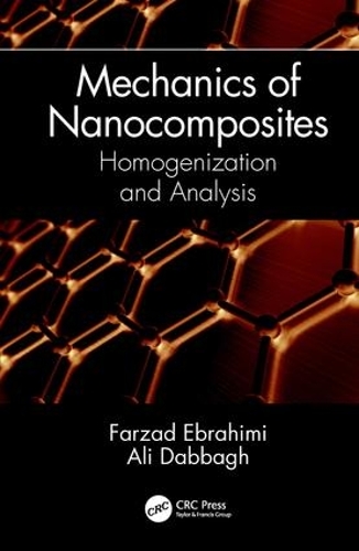Паперова книга «Mechanics of Nanocomposites: Homogenization and Analysis», авторів Алі Даббах, Фарзад Ебрагімі - фото №1