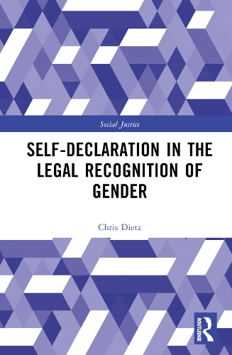 Паперова книга «Self-Declaration in the Legal Recognition of Gender», автор Кріс Дітц - фото №1