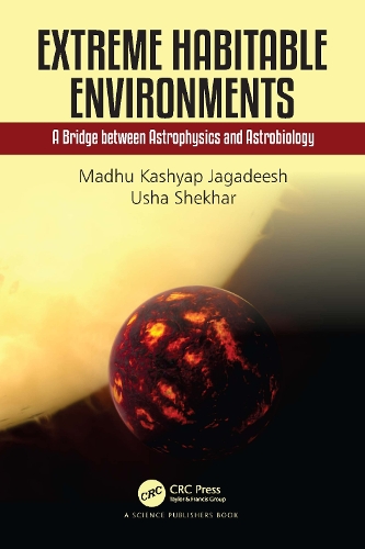 Паперова книга «Extreme Habitable Environments: A Bridge between Astrophysics and Astrobiology», авторів Мадху Кашьяп Джагадеш, Уша Шехар - фото №1