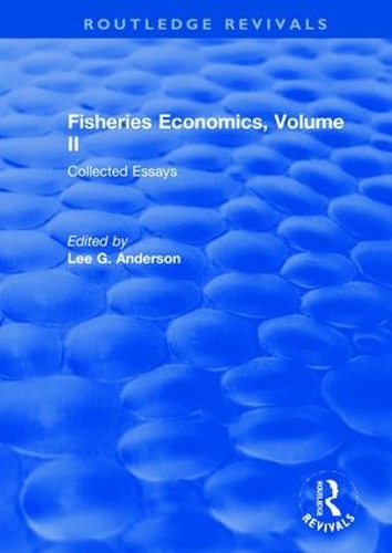 Паперова книга «Fisheries Economics, Volume II: Collected Essays» - фото №1