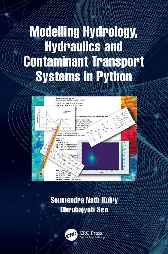 [object Object] «Modelling Hydrology, Hydraulics and Contaminant Transport Systems in Python», авторів Дхрубаджйоті Сен, Сумендра Натх Куїрі - фото №1