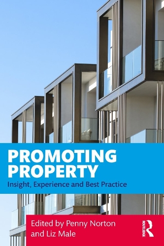Бумажная книга «Promoting Property: Insight, Experience and Best Practice» - фото №1