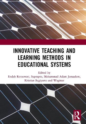 Бумажная книга «Innovative Teaching and Learning Methods in Educational Systems: Proceedings of the International Conference on Teacher Education and Professional Development (INCOTEPD 2018), October 28, 2018, Yogyakarta, Indonesia» - фото №1