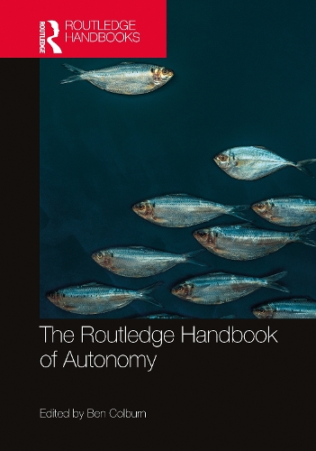 [object Object] «The Routledge Handbook of Autonomy» - фото №1